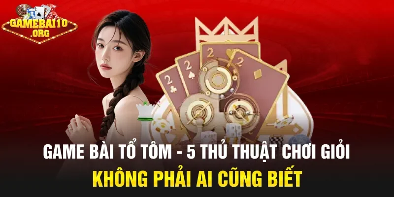 Game bài tổ tôm