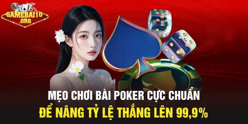 Mẹo chơi bài Poker